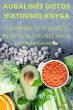 AUGALIN¿S DIETOS VIRTINIMO KNYGA - Bild 1