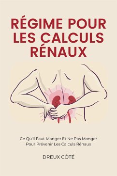 Régime Pour Les Calculs Rénaux (eBook, ePUB) - Côté, Dreux