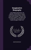 Imaginative Biography: Lord Falkland and George Lord Chandos. Charles Blount. George Clifford and Samuel Daniell. Charles Cotton and Fitzherb