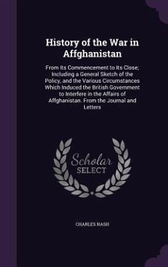 History of the War in Affghanistan - Nash, Charles