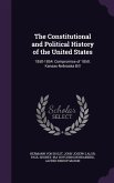 The Constitutional and Political History of the United States