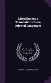 Miscellaneous Translations From Oriental Languages