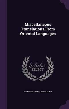 Miscellaneous Translations From Oriental Languages - Fund, Oriental Translation
