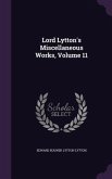 Lord Lytton's Miscellaneous Works, Volume 11