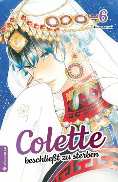 Colette beschließt zu sterben Bd.6 - Yukimura, Aito