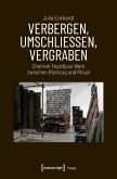 Verbergen, Umschließen, Vergraben (eBook, PDF)