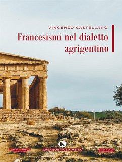 Francesismi nel dialetto agrigentino (eBook, ePUB) - Castellano, Vincenzo