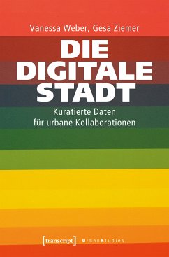 Die Digitale Stadt (eBook, PDF) - Weber, Vanessa; Ziemer, Gesa