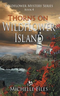 Thorns on Wildflower Island - Files, Michelle