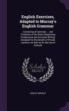 English Exercises, Adapted to Murray's English Grammar - Murray, Lindley