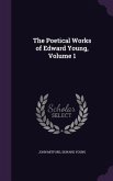 The Poetical Works of Edward Young, Volume 1