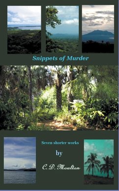 Snippets of Murder - Moulton, C. D.