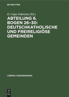 Cover Abteilung 6. Bogen 26-30: Deutschkatholische und freireligiöse Gemeinden