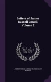 Letters of James Russell Lowell, Volume 2