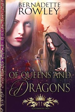 Of Queens and Dragons - Rowley, Bernadette