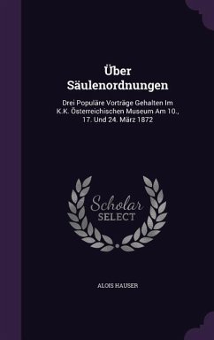 Über Säulenordnungen - Hauser, Alois