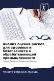 Analiz ocenki riskow dlq zdorow'q i bezopasnosti w obrabatywaüschej promyshlennosti
