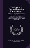 The Turning of English Idioms Into French at Sight