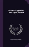 Travels in Upper and Lower Egypt, Volume 2