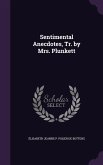 Sentimental Anecdotes, Tr. by Mrs. Plunkett