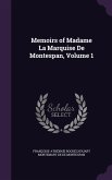 Memoirs of Madame La Marquise De Montespan, Volume 1