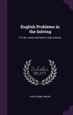 English Problems in the Solving - Simons, Sarah Emma