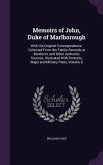 Memoirs of John, Duke of Marlborough: With His Original Correspondence: Collected From the Family Records at Blenheim, and Other Authentic Sources; Il