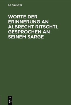 Cover Worte der Erinnerung an Albrecht Ritschtl gesprochen an seinem Sarge