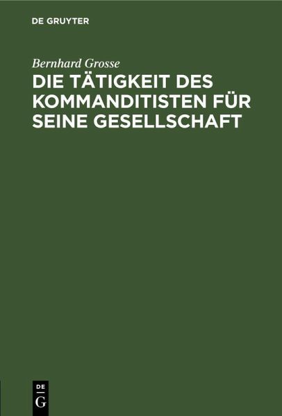 Die Tätigkeit des Kommanditisten für seine Gesellschaft Die Tätigkeit des Kommanditisten für seine Gesellschaft