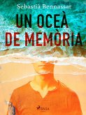 Un oceà de memòria (eBook, ePUB)