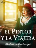 El pintor y la viajera (eBook, ePUB)