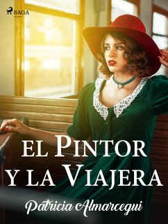 El pintor y la viajera (eBook, ePUB) - Almarcegui, Patricia