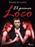 El primer loco (eBook, ePUB)