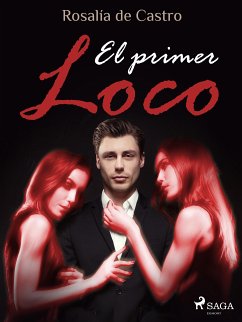 El primer loco (eBook, ePUB) - de Castro, Rosalía