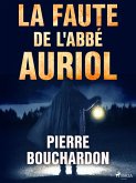 La Faute de L'Abbé Auriol (eBook, ePUB)