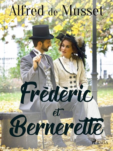 Frédéric et Bernerette (eBook, ePUB) Frédéric et Bernerette (eBook, ePUB)