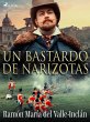 Un bastardo de narizotas (eBook, ePUB) - Bild 1