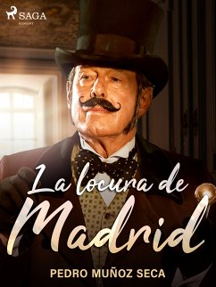 La locura de Madrid (eBook, ePUB) - Muñoz Seca, Pedro