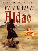 El fraile Aldao (eBook, ePUB)