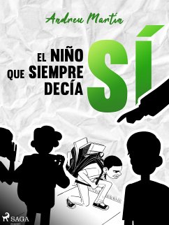 El niño que siempre decía sí (eBook, ePUB) - Martín, Andreu