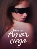 Amor ciego - un relato corto erótico (eBook, ePUB)