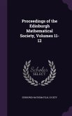 Proceedings of the Edinburgh Mathematical Society, Volumes 11-12