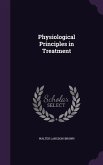 Physiological Principles in Treatment