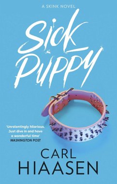 Sick Puppy - Hiaasen, Carl