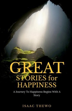 GREAT STORIES for HAPPINESS - Thewo, Isaac