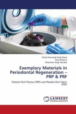 Exemplary Materials in Periodontal Regeneration ¿ PRP & PRF