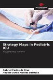 Strategy Maps in Pediatric ICU