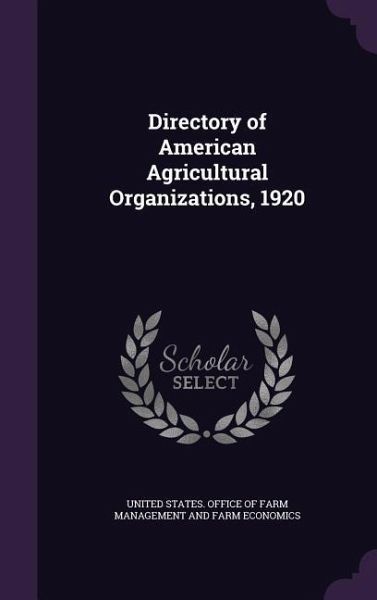 Directory of American Agricultural Organizations, 1920