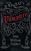 Vampyre - A Tale (Fantasy and Horror Classics)