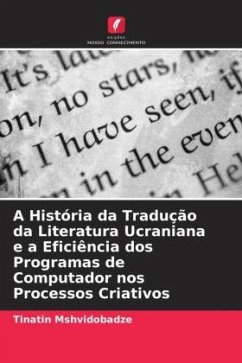 Cover A História da Tradução da Literatura Ucraniana e a Eficiência dos Programas de Computador nos Processos Criativos